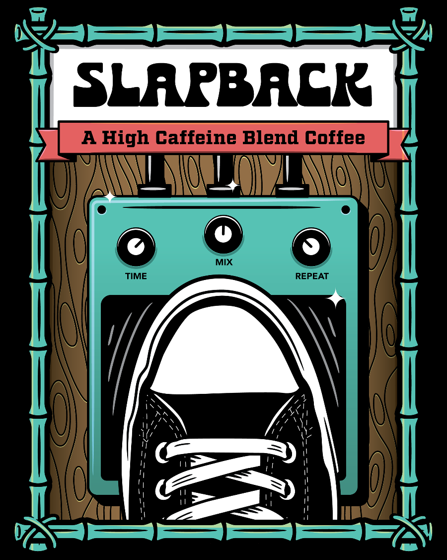 Slapback, High Caffeine Coffee Blend, Compulsion Coffee, compulsioncoffee.com